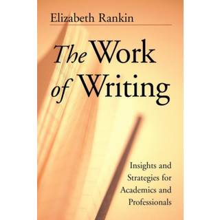 The Work of Writing