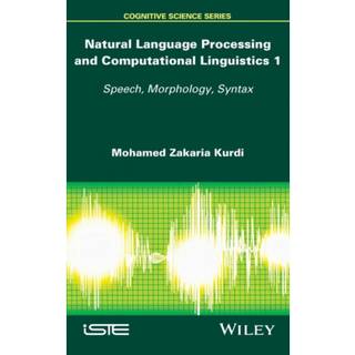 Natural Language Processing and Computational Linguistics, Edition 1 (Physical)