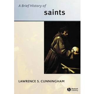 A Brief History of Saints