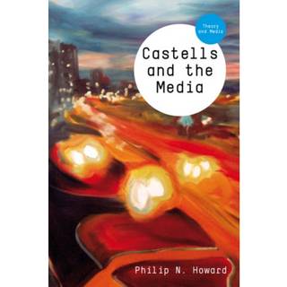 Castells and the Media
