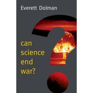 Can Science End War?