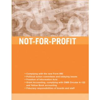Not-for-Profit Accounting, Tax, and Reporting Requirements