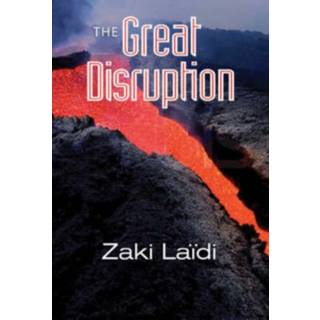 The Great Disruption