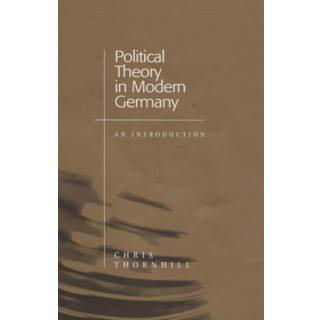 Political Theory in Modern Germany
