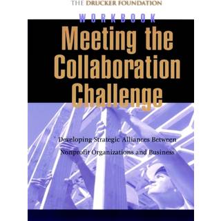 Meeting the Collaboration Challenge Workbook