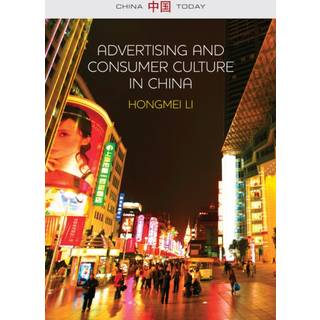 Advertising and Consumer Culture in China