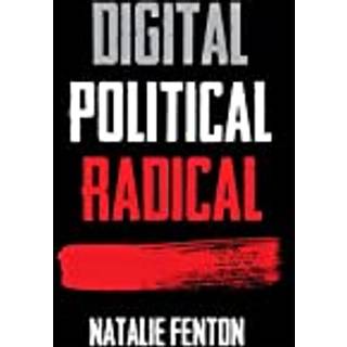 Digital, Political, Radical