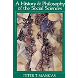 A History and Philosophy of the Social Sciences