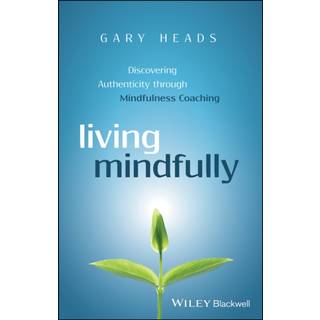 Living Mindfully