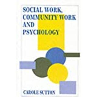 Social Work, Community Work and Psychology