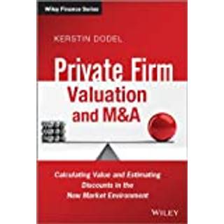 Private Firm Valuation and M&A