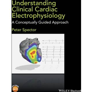 Understanding Clinical Cardiac Electrophysiology