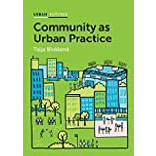 Community as Urban Practice