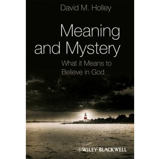 Meaning and Mystery