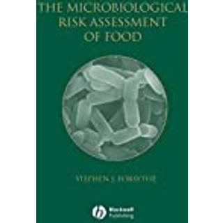 The Microbiological Risk Assessment of Food