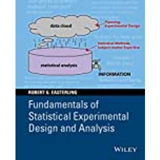 Fundamentals of Statistical Experimental Design and Analysis