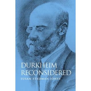 Durkheim Reconsidered