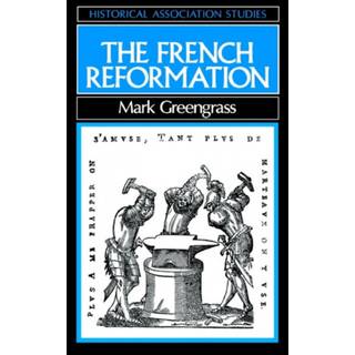 The French Reformation