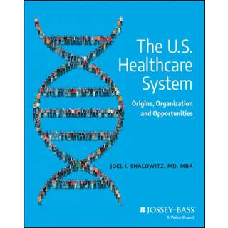 The U.S. Healthcare System