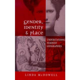Gender, Identity and Place (3, 1998) | Linda McDowell