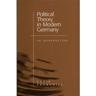 Political Theory in Modern Germany