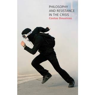 Philosophy and Resistance in the Crisis