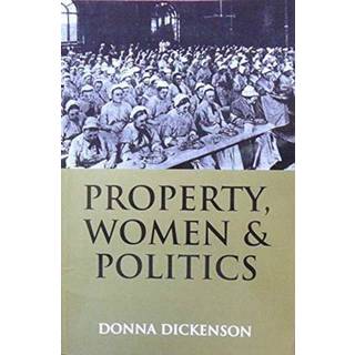 Property, Women and Politics