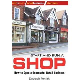 Start and Run a Shop