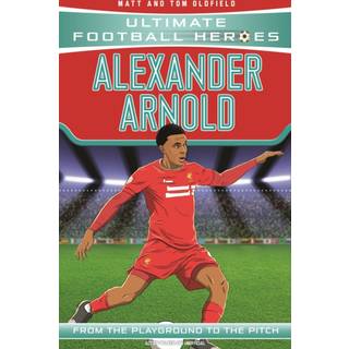 Ultimate Football Heroes: Alexander-Arnold (Super Stoppers 4)