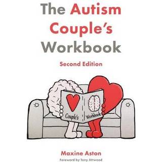 The Autism Couple's Workbook, Second Edition