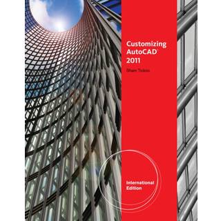 Customizing AutoCADA® 2011, International Edition