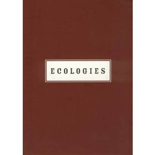 Ecologies