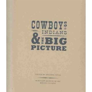 Cowboys, Indians, and the Big Picture