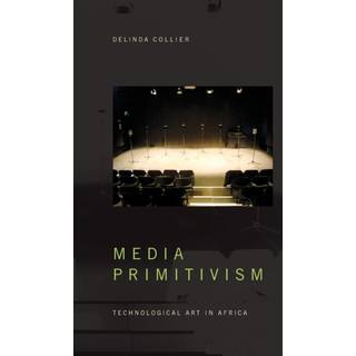 Media Primitivism