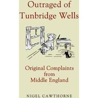 Outraged of Tunbridge Wells