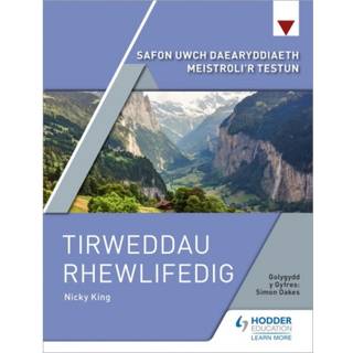 Safon Uwch Daearyddiaeth Meistroli'r Testun: Tirweddau Rhewlifedig