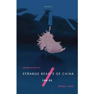Strange Beasts of China