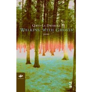 Walking with Ghosts