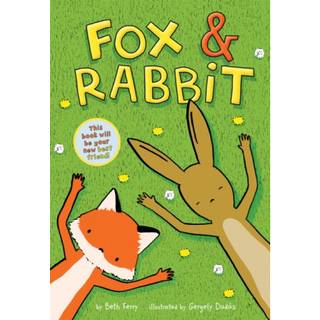 Fox & Rabbit (Fox & Rabbit Book #1)