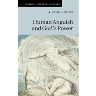 Human Anguish and God's Power