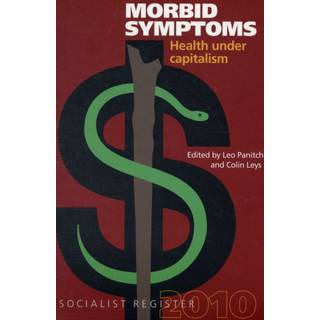 Socialist Register: 2010: Health Under Capitalism