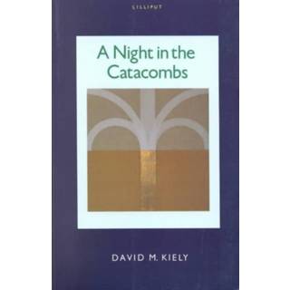 A Night in the Catacombs