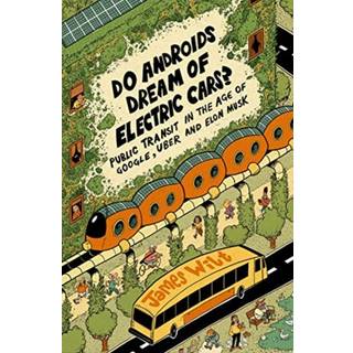 Do Androids Dream of Electric Cars?