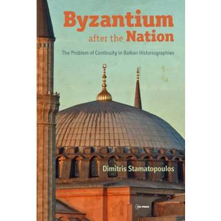 Byzantium after the Nation