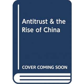 Chinese Antitrust Exceptionalism