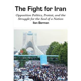The Fight for Iran