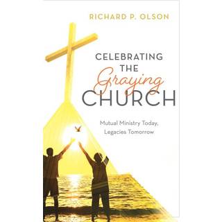 Celebrating the Graying Church