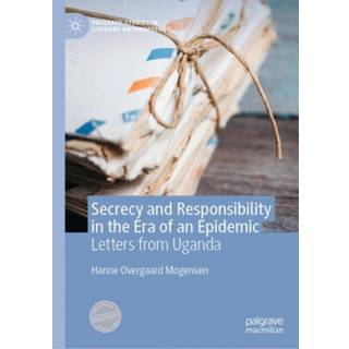 Secrecy and Responsibility in the Era of an Epidemic