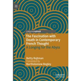 The Fascination with Death in Contemporary French Thought
