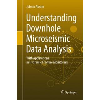 Understanding Downhole Microseismic Data Analysis